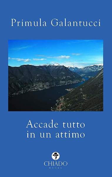 Accadde tutto in un attimo, Primula Galantucci, Chiado Books, 200 libri più belli d’Italia, Concorso letterario Tre Colori, Giornata del Libro, Bianco avorio Tre Colori, Tre Colori 2020, Inventa un Film, Lenola