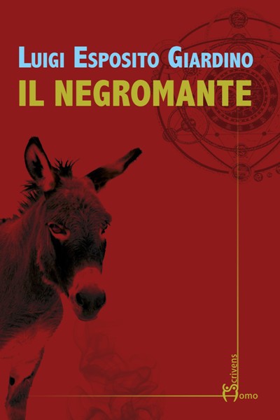 Il negromante, Luigi Esposito Giardino, Homo scrivens,200 libri più belli d’Italia, Concorso letterario Tre Colori, Giornata del Libro, Bianco avorio Tre Colori, Tre Colori 2020, Inventa un Film, Lenola