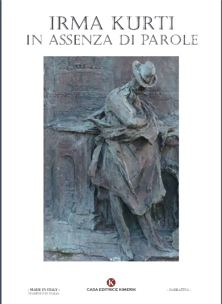 In assenza di parole, Irma Kurti, Kimerik, 200 libri più belli d’Italia, Concorso letterario Tre Colori, Giornata del Libro, Bianco avorio Tre Colori, Tre Colori 2020, Inventa un Film, Lenola