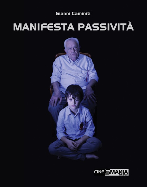 Manifesta passività, Gianni Caminiti, Cinesmania, 200 libri più belli d’Italia, Concorso letterario Tre Colori, Giornata del Libro, Bianco avorio Tre Colori, Tre Colori 2020, Inventa un Film, Lenola