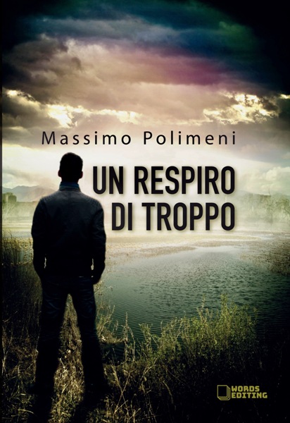 Un respiro di troppo, Massimo Polimeni, Word editing, 200 libri più belli d’Italia, Concorso letterario Tre Colori, Giornata del Libro, Bianco avorio Tre Colori, Tre Colori 2020, Inventa un Film, Lenola