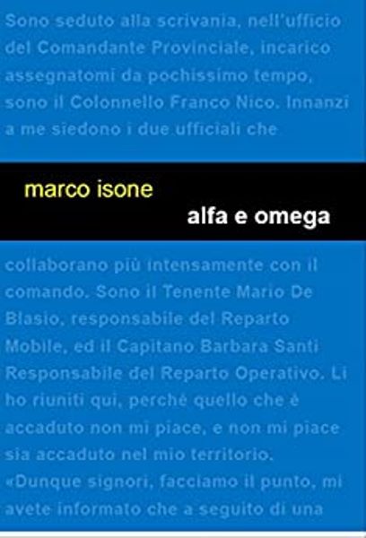 Alfa e Omega, Marco Isone, Leucotea,200 libri più belli d’Italia, Concorso letterario Tre Colori, Giornata del Libro, Bianco avorio Tre Colori, Tre Colori 2021, Inventa un Film, Lenola