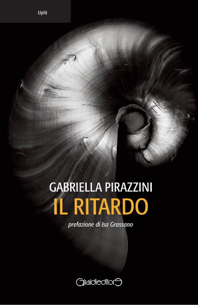 Il ritardo, Gabriella Pirazzini, Giraldi Editore, 200 libri più belli d’Italia, Concorso letterario Tre Colori, Giornata del Libro, Bianco avorio Tre Colori, Tre Colori 2021, Inventa un Film, Lenola