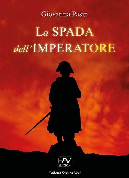 La spada de'imperatore, Giovanna Pasin, PAV Edizioni, 200 libri più belli d’Italia, Concorso letterario Tre Colori, Giornata del Libro, Bianco avorio Tre Colori, Tre Colori 2021, Inventa un Film, Lenola