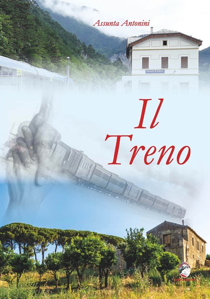 Il treno, Assunta Antonini, Editore Mannarino Franco, 200 libri più belli d’Italia, Concorso letterario Tre Colori, Giornata del Libro, Bianco avorio Tre Colori, Tre Colori 2022, Inventa un Film, Lenola