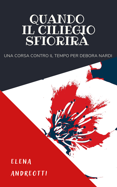 Quando il ciliegio sfiorirà, Elena Andreotti, 200 libri più belli d’Italia, Concorso letterario Tre Colori, Giornata del Libro, Bianco avorio Tre Colori, Tre Colori 2022, Inventa un Film, Lenola