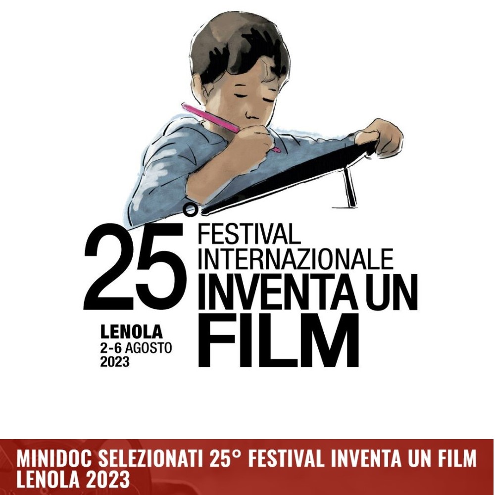 minidoc, documentari brevi, documentario breve, Inventa un Film, Lenola