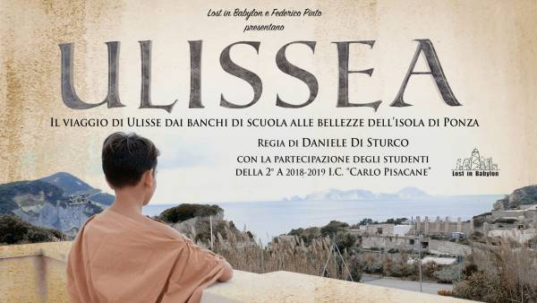 Ulissea, Daniele Di Sturco, Inventa un Film 2020, Inventa un Film Lenola, sezione scuole, sezione scuola, Istituto Carlo Pisacane Ponza, sezione scuole Lenola, festival di Lenola